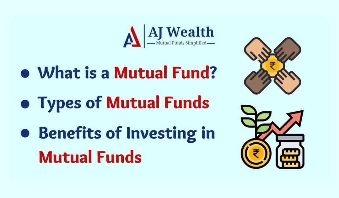 Mutual Funds- Types and Benefits